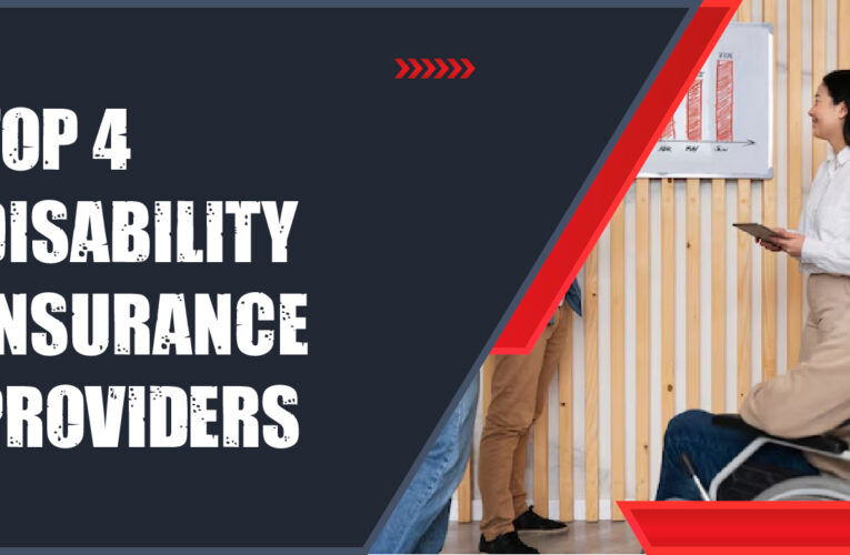 Top 4 Disability Insurance Providers in the UK